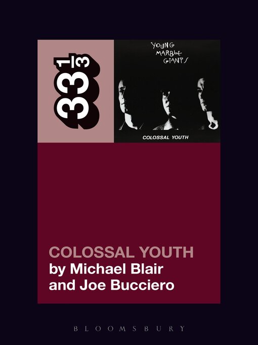 Title details for Young Marble Giants' Colossal Youth by Michael Blair - Available